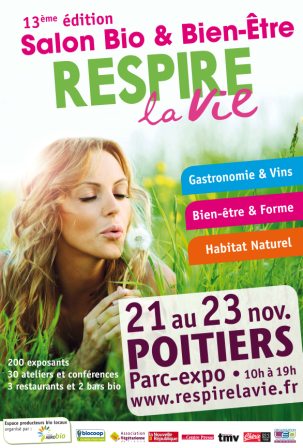 Salon Bio RESPIRE LA VIE du 21 au 23 novembre 2014.